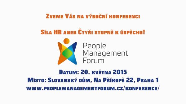 Zveme Vás na výroční konferenci People Management Fora: Síla HR aneb Čtyři stupně k úspěchu!